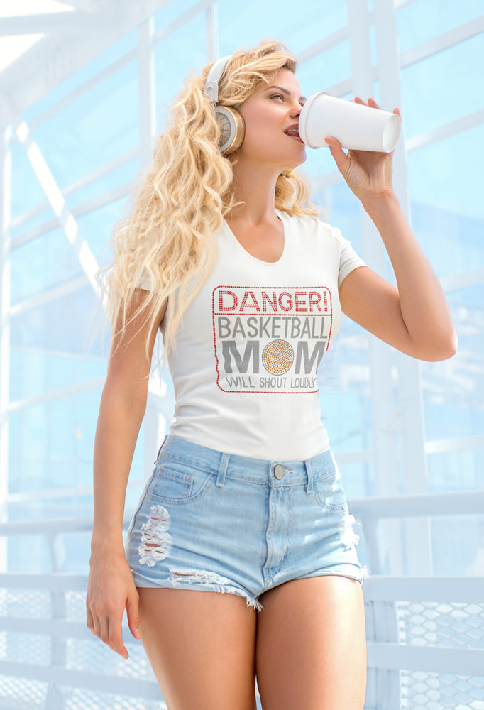 DANGER BASKETBALL MOM WILL SHOUT LOUDLY Rhinestone T-shirt; Design BSKB-1