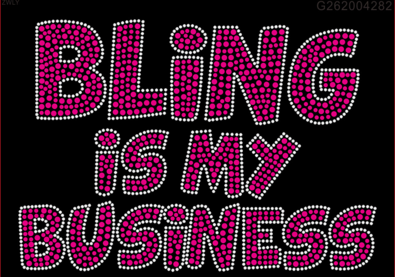 Bling is My Business Rhinestone T-shirt; Design BLING-1