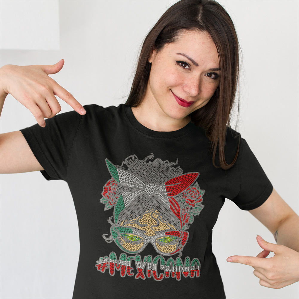 #MEXICANA Rhinestone T-shirt; Latina; messy bun, Mexico; Large design; ***FYI: Black rhinestones will appear gray on a black mock-up! Design-MX3