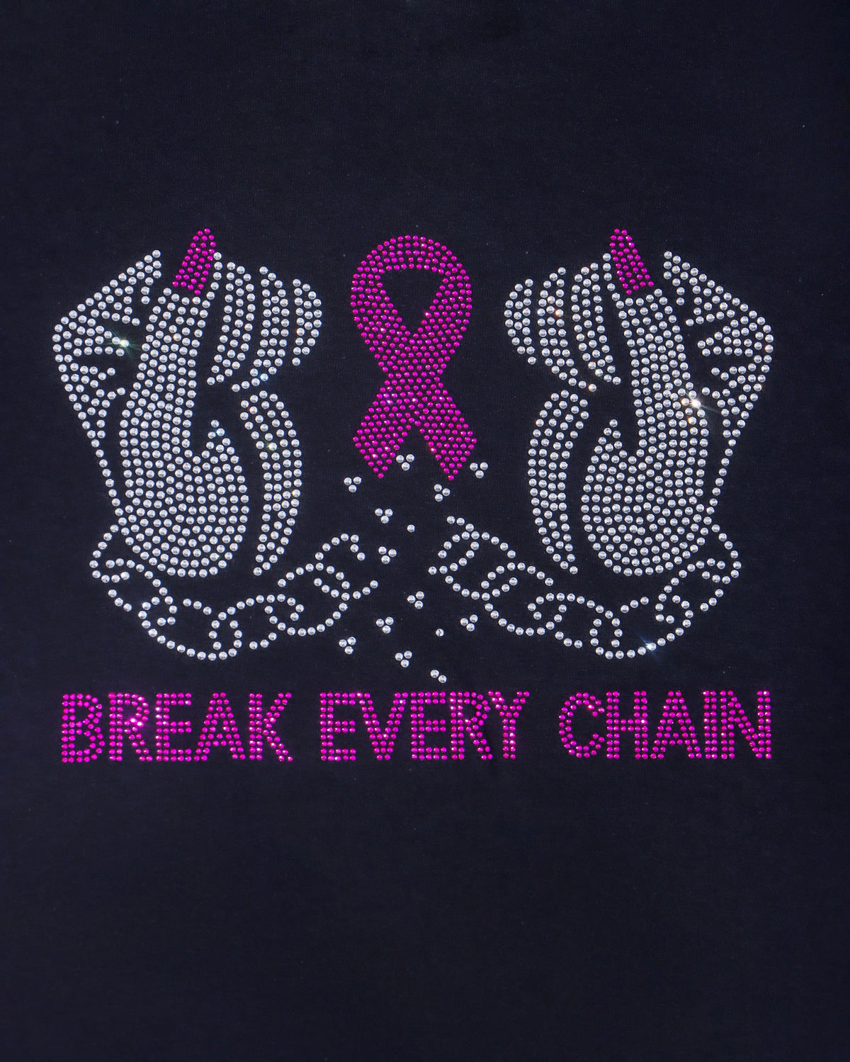 BREAK EVERY CHAIN Rhinestone T-shirt; Breast Cancer; pink ribbon; Design-BC11