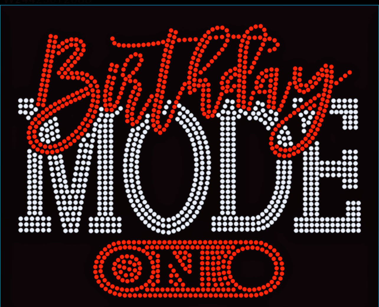 Birthday Mode On Rhinestone T-shirt; Design BDAY-2