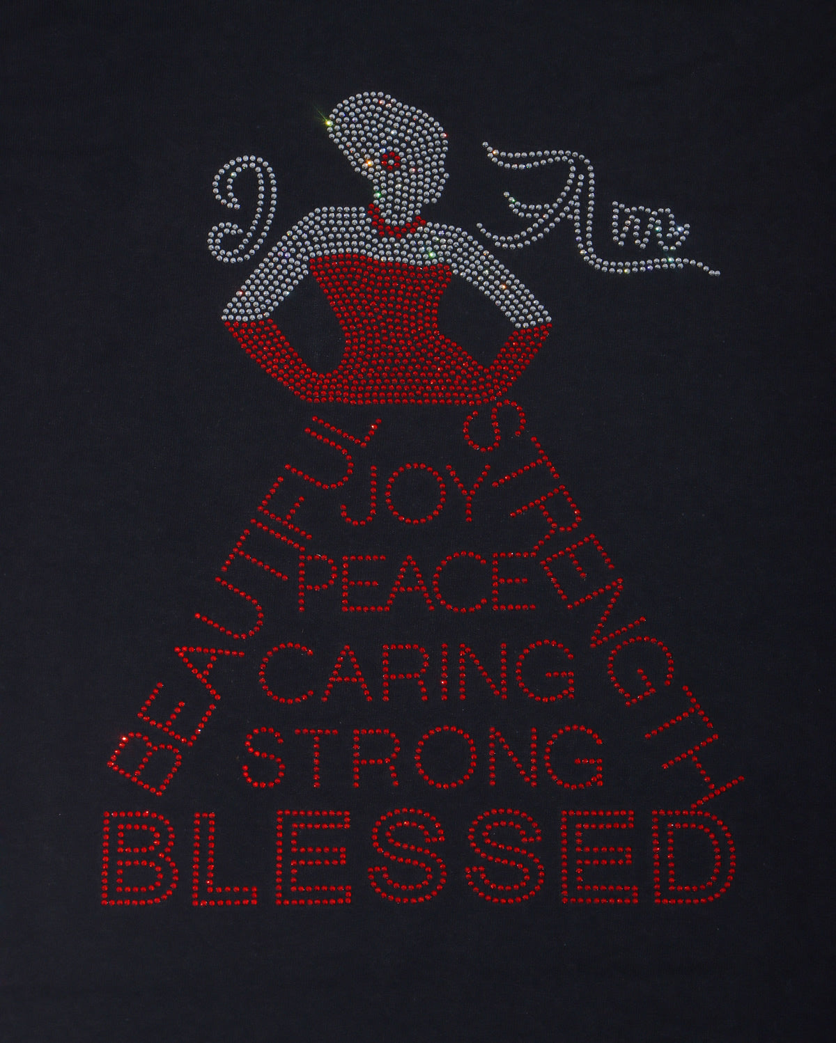 I Am Beautiful Strength Joy Peace Caring Strong Blessed Rhinestone T-shirt; religious, dress; Large design; Design BLES-4