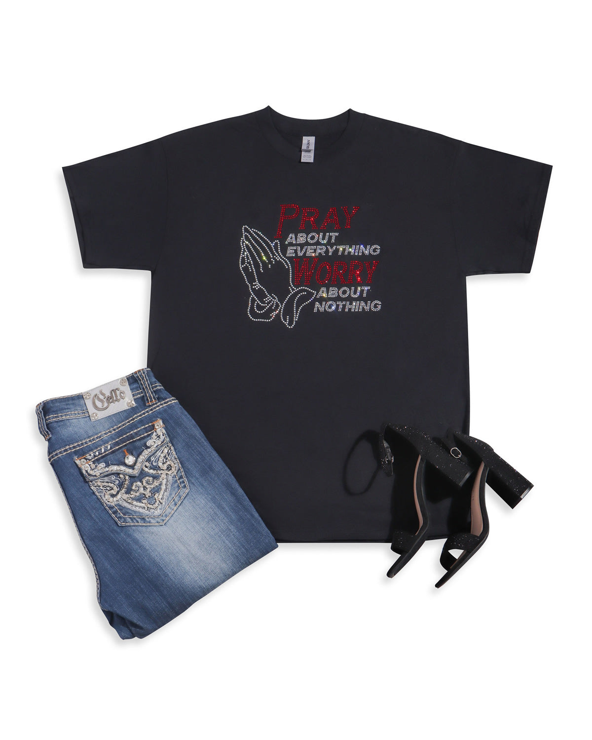 PRAY ABOUT EVERYTHING WORRY ABOUT NOTHING Rhinestone T-shirt; religious; Design-RELG15