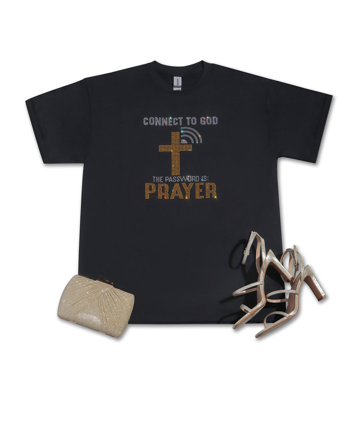 CONNECT TO GOD THE PASSWORDS IS: PRAYER Rhinestone T-shirt; religious; Design-RELG14