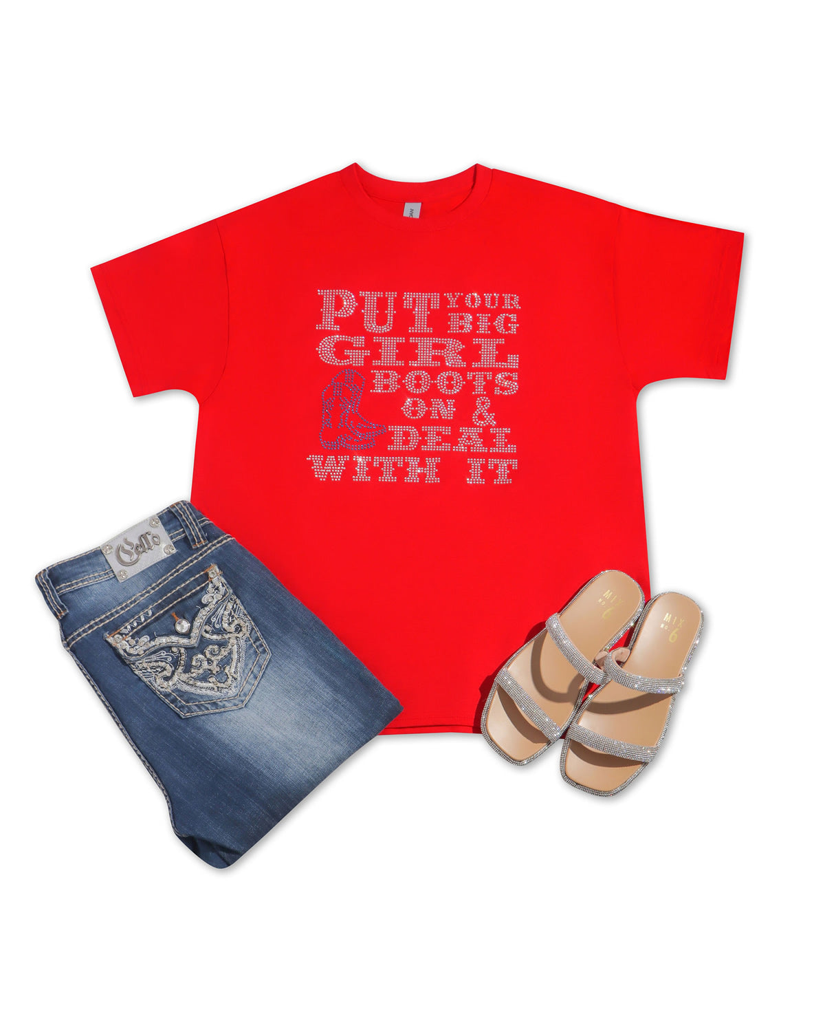 PUT YOUR BIG GIRL BOOTS ON & DEAL WITH IT Rhinestone T-shirt; western, cowgirl; Design WEST-5