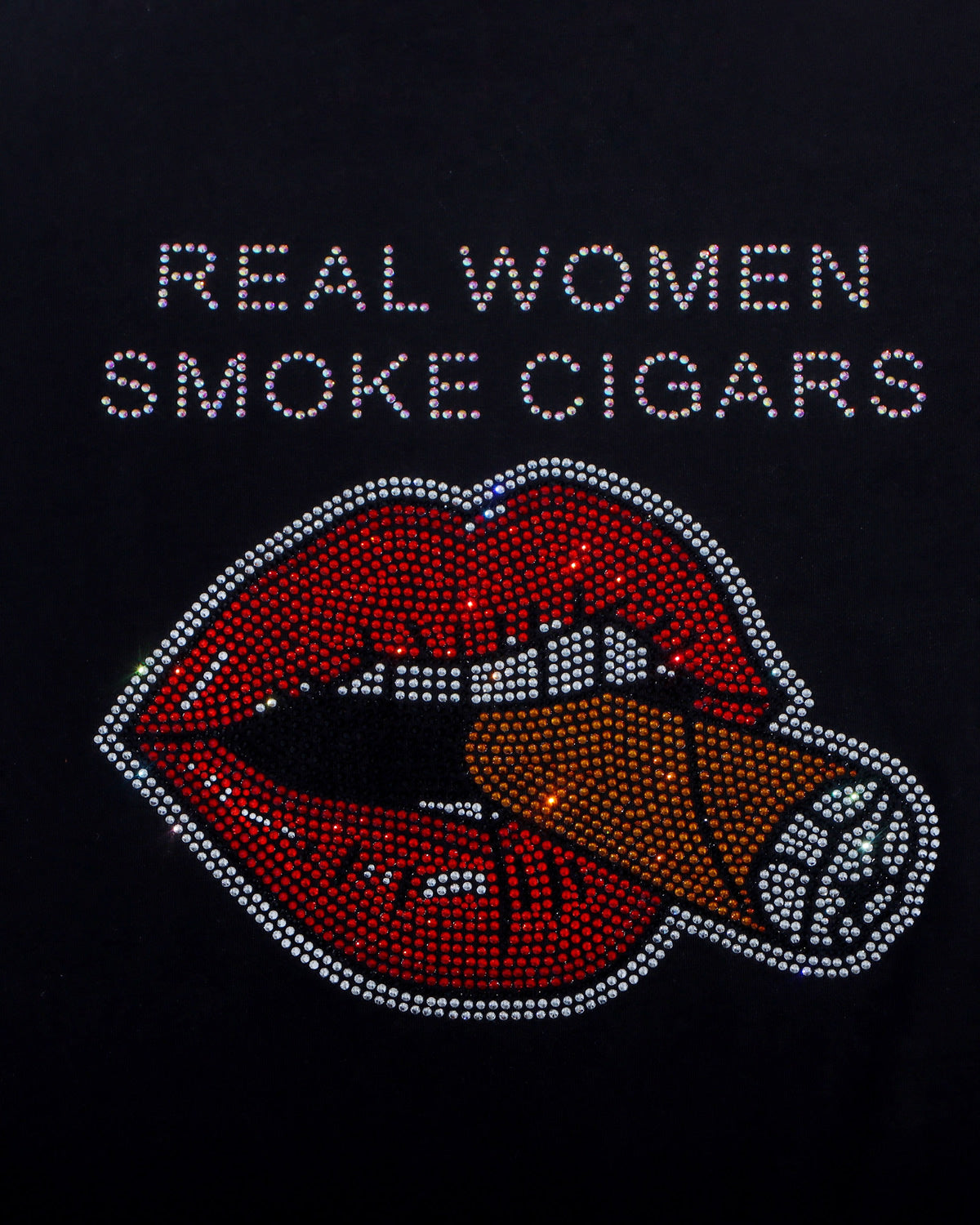 Real Women Smoke Cigars Rhinestone T-shirt; Design REAL-2