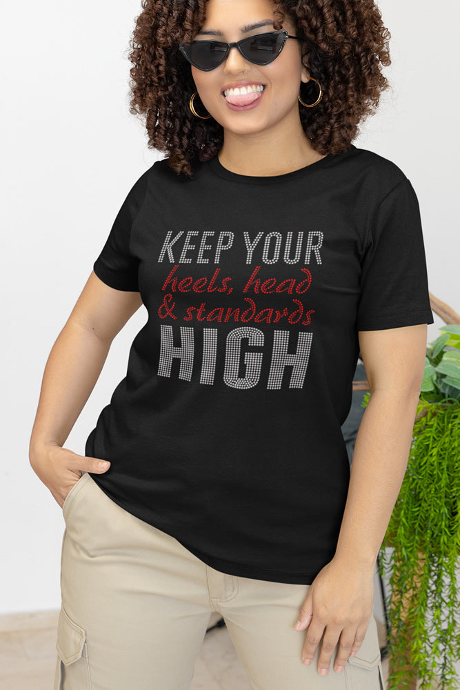 KEEP YOUR heels, head & standards HIGH Rhinestone T-shirt; Design-WMN6