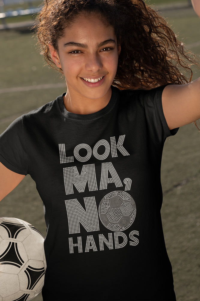 LOOK MA, NO HANDS Rhinestone T-shirt; soccer; ***FYI: Black rhinestones may appear gray on a black mock-up! Design-SOC3