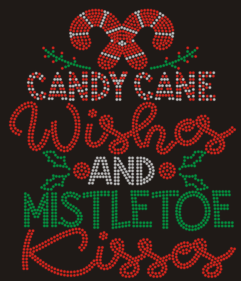 Candy Cane Wishes & Mistletoe Kisses Christmas Rhinestone T-shirt; Design XMAS-6