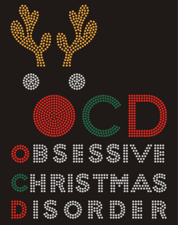 O.C.D. Obsessive Christmas Disorder Rhinestone T-shirt; Large design; Design XMAS-25